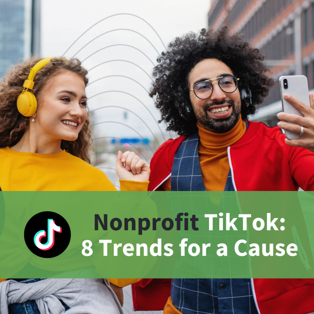 TikTok Trends Nonprofits